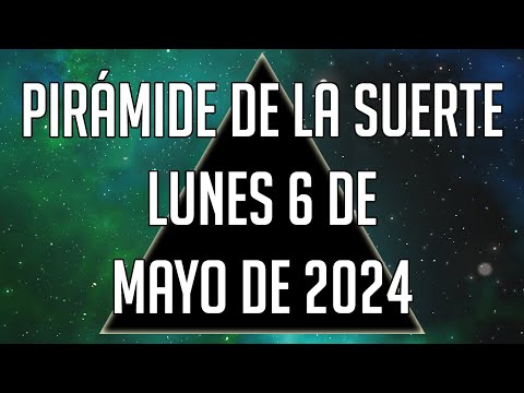 Pirámide de la Suerte para el Lunes 6 de Mayo de 2024 - Lotería de Panamá