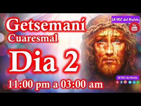 GETSEMANÍ CUARESMAL - Segundo Jueves DEVOCION A LA PRECIOSA SANGRE DE CRISTO