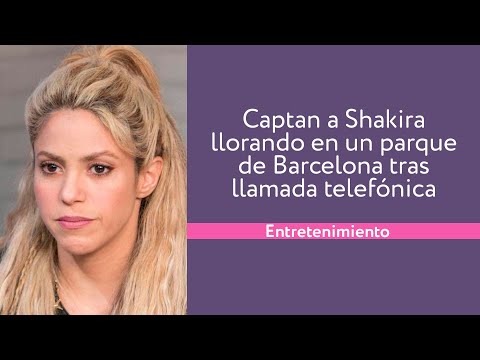Captan a Shakira llorando en un parque de Barcelona tras llamada telefónica