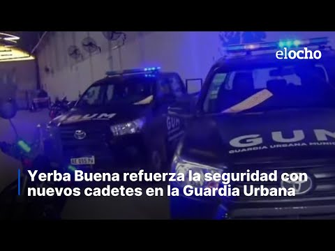 YERBA BUENA REFUERZA LA SEGURIDAD CON NUEVOS CADETES EN LA GUARDIA URBANA