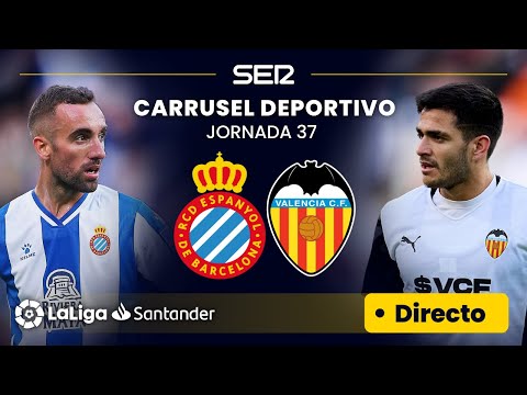 ? EN DIRECTO | RCD ESPANYOL - VALENCIA CF #LaLiga Jornada 37