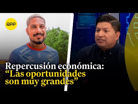 Repercusión económica tras la llegada de Paolo Guerrero a la UCV