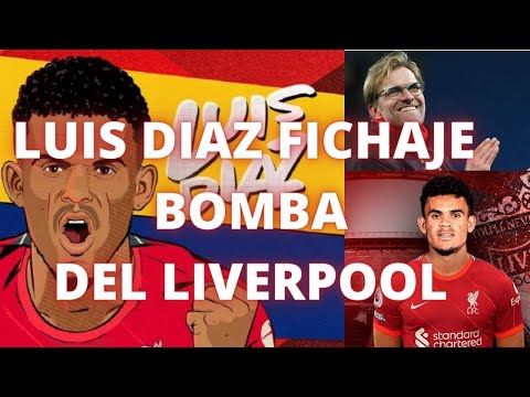 LUIS DIAZ EL FICHAJE BOMBA DEL LIVERPOOL, KLOPP CREE EN LUIS DIAZ Es el Futuro del liverpool