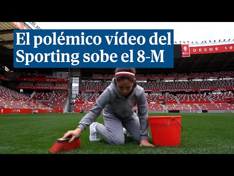 8-M: El Sporting incendia las redes con su vídeo conmemorando el Día de la Mujer