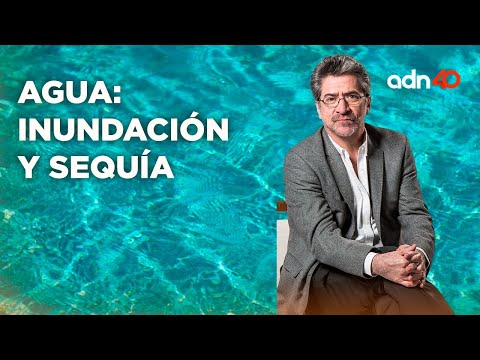 Agua: Inundación y sequía | La Otra Aventura