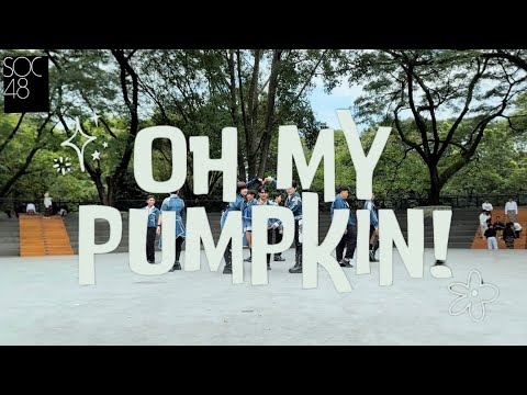 [ DANCE COVER ] JKT48 - OH MY PUMPKIN by SOC48