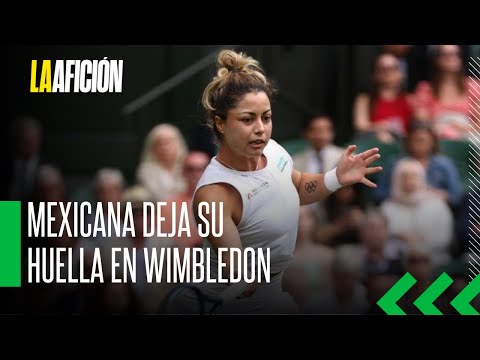 Renata Zarazúa es eliminada de la primera ronda de Wimbledon