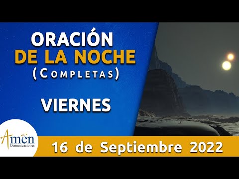 Oración De La Noche Hoy Viernes 16 Septiembre 2022 l Padre Carlos Yepes l Completas l Católica lDios