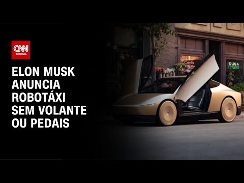 Elon Musk anuncia robotáxi sem volante ou pedais | LIVE CNN