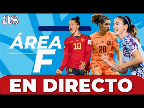 MUNDIAL FEMENINO | PREVIA de los CUARTOS DE FINAL | ESPAÑA A POR LAS SEMIS | ÁREA F | AS