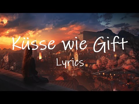LEA x LUNA - Küsse wie Gift (Lyrics)