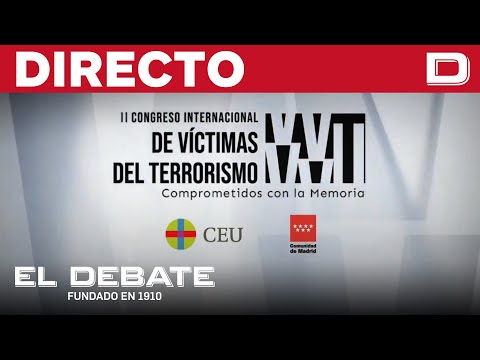 II Congreso Internacional de Víctimas del Terrorismo (25/04/24 - Sesión mañana)