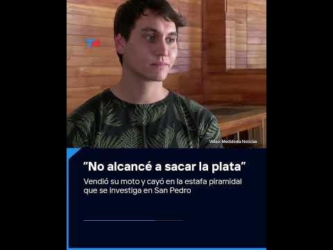 Vendió su moto y cayó en la estafa piramidal que se investiga en San Pedro