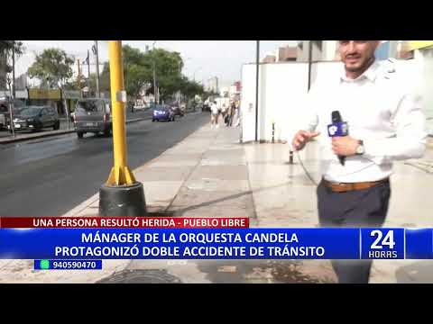 PNP se pronuncia sobre accidente protagonizado por mánager de Orquesta Candela