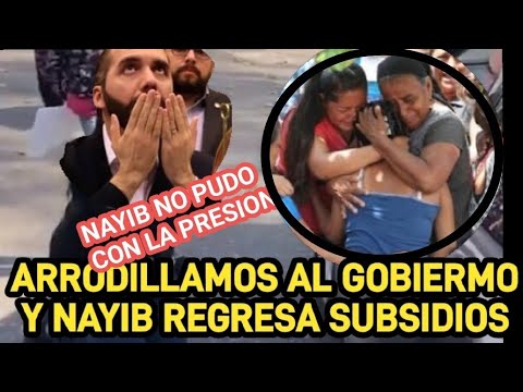 Arrodillamos a Nayib Bukele y regresa los subsidios al pueblo! La revolucion sigue!