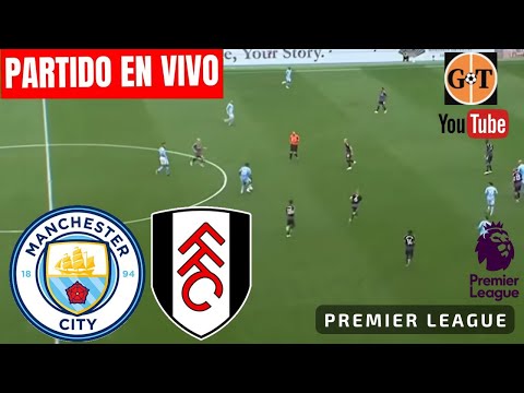 MANCHESTER CITY VS FULHAM EN VIVO  INGLATERRA: Premier League - Jornada 7 GRANEGA