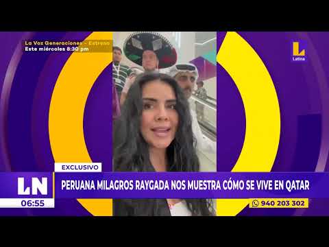 Peruana que vive en Qatar, nos muestra cómo es el país anfitrión del mundial 2022 #LatinaNoticias