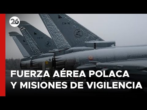 GUERRA RUSIA - UCRANIA | Fuerza aérea polaca reactivó las misiones de vigilancia