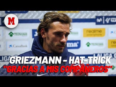 Griezmann, tras su 'hat-trick': Sin mis compañeros no soy nadie I MARCA