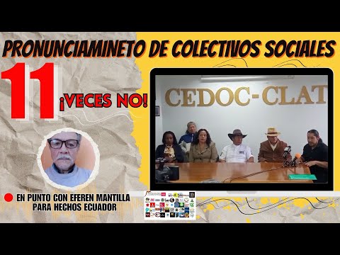 ¡11 Veces NO! Colectivos Sociales se unen en Ecuador contra la Consulta Popular