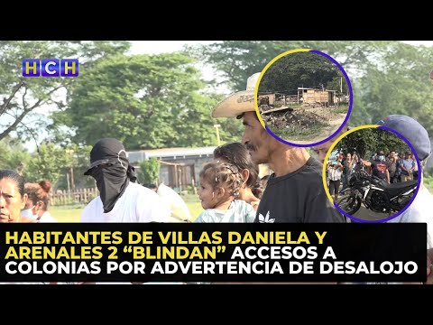 Habitantes de Villas Daniela y Arenales 2 “blindan” accesos a colonias por advertencia de desalojo