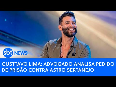 Gusttavo Lima: advogado analisa pedido de prisão contra astro sertanejo