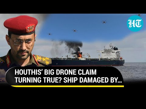 Hours After Houthis’ Big Drone Prowess Claim, Ship Damaged In UAV Attack In Red Sea | Yemen