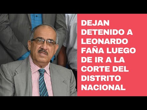 Dejan preso a exdirector del Instituto Agrario Dominicano Leonardo Faña