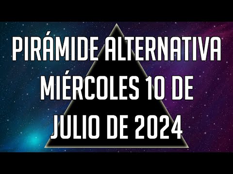 Pirámide Alternativa para el Miércoles 10 de Julio de 2024 - Lotería de Panamá