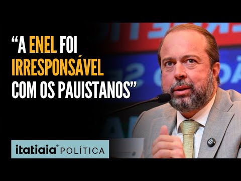 SILVEIRA DIZ QUE ENEL FOI 'IRRESPONSÁVEL' E GARANTE QUE ENERGIA SERÁ RESTABELECIDA NESTA QUINTA