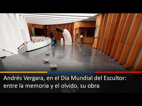 Andrés Vergara, en el Día Mundial del Escultor: entre la memoria y el olvido, su obra