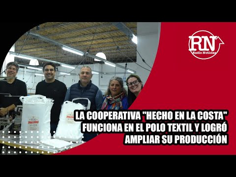 La cooperativa “Hecho en La Costa” funciona en el Polo Textil y logró ampliar su producción