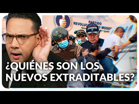 ¿Quiénes Son Los Nuevos Extraditables? | Antinoti