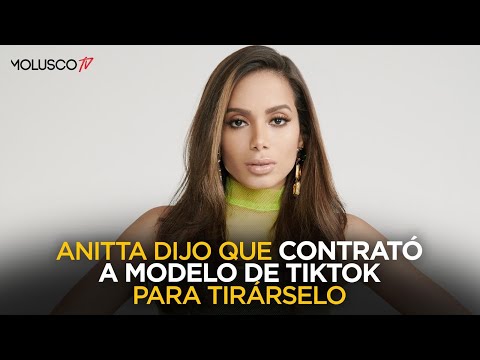 Anitta contrata a modelo de TikTok para tirárselo