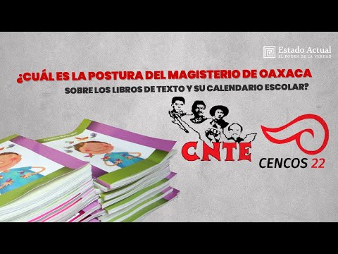 ¿Cuál es la postura del magisterio de Oaxaca sobre los libros de texto y su calendario escolar?