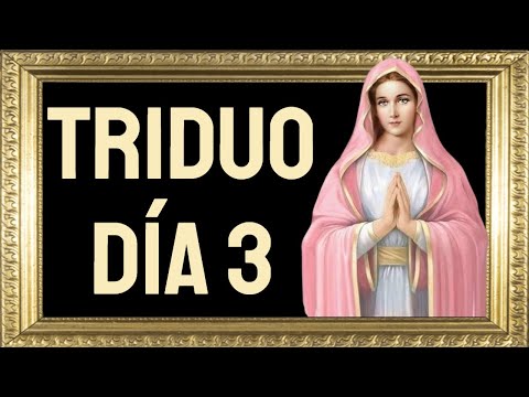 ?Triduo a la Inmaculada Concepción, día 3