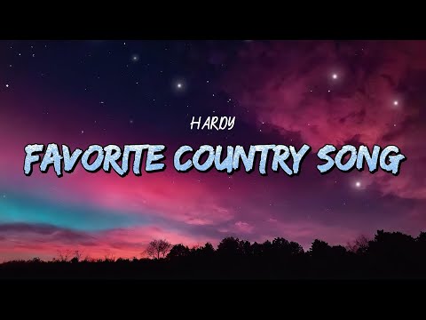 HARDY - Favorite Country Song (Lyrics)