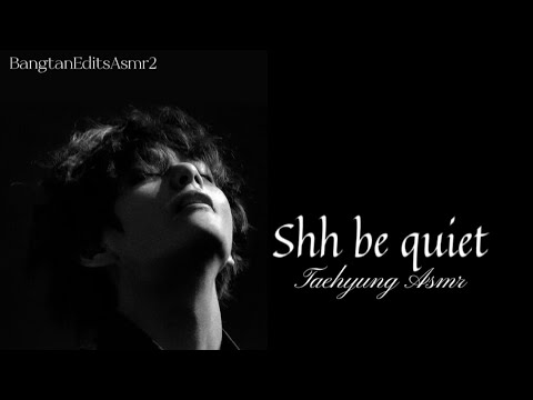 Shh be quiet, Taehyung asmr #bts #taehyung #trending