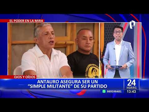 Antauro Humala asegura ser un simple militante de su partido