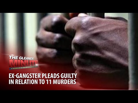 THE GLEANER MINUTE: Anti-vax protest | Ex-gangster in 11 murders | Seven shot, three fatally