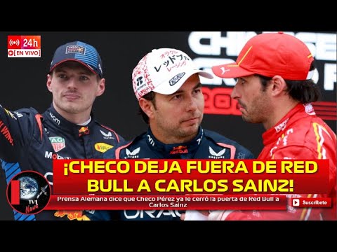 Prensa Alemana dice que Checo Pérez ya le cerró la puerta de Red Bull a Carlos Sainz