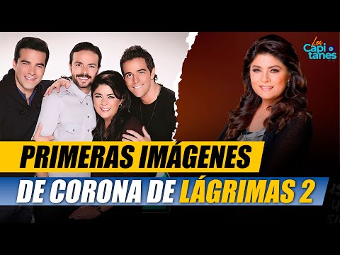 SALEN PRIMERAS IMÁGENES DEL ELENCO COMPLETO DE CORONA DE LÁGRIMAS 2