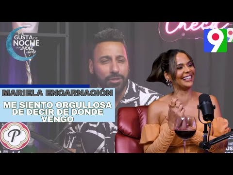 Mariela Encarnación: “Me siento orgullosa decir de donde soy, de donde vengo” | Me Gusta de Noche