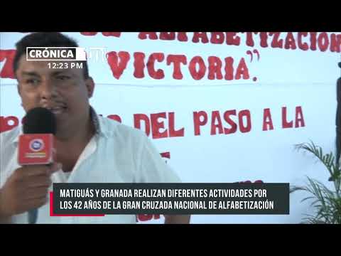 Matiguás celebran los 42 años de la Gran Cruzada Nacional de Alfabetización - Nicaragua