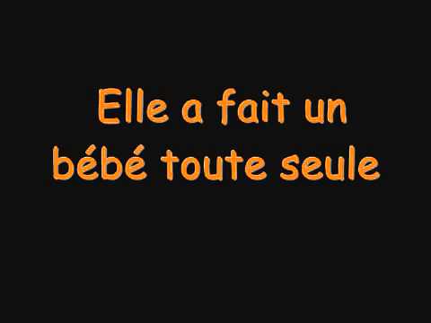 Jean Jacques Goldman   Elle A Fait Un Bébé Toute Seule Paroles