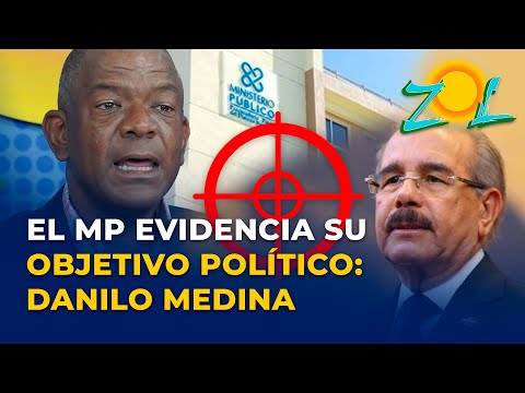 Julio Martínez Pozo: El MP evidencia su objetivo político: Danilo Medina