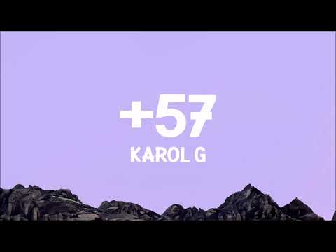 KAROL G, Feid, DFZM - +57 (Letra) ft. Ovy On The Drums, J Balvin, Maluma, Ryan Castro, Blessd