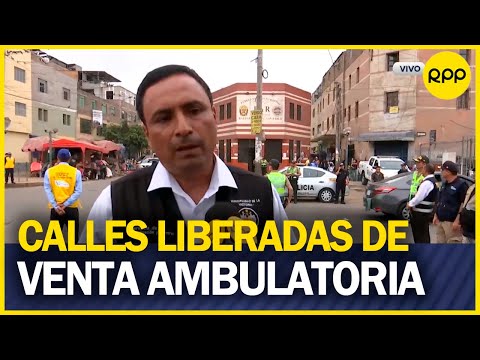 La Victoria: Cuadras de la av. San Pablo y Bausate y Meza fueron liberadas de venta ambulatoria