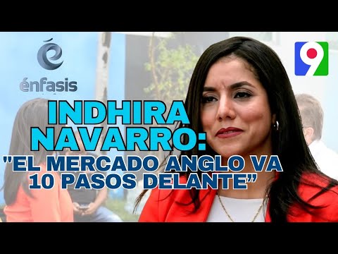 Indhira Navarro: “El mercado Anglo va 10 pasos delante del mercado latino” | Énfasis con Iván Ruiz 1