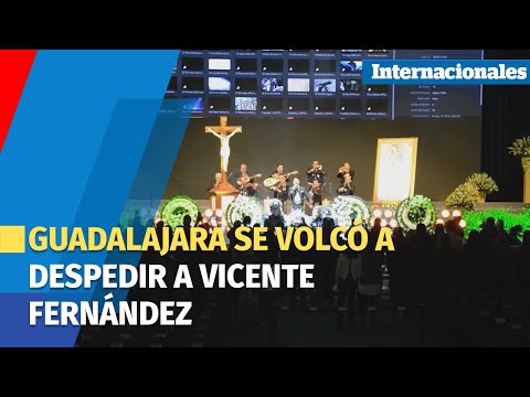 Guadalajara se volcó a despedir a Vicente Fernández con lo mejor de su música